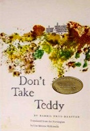 Don't Take Teddy (Babbis Friis-Baastad/Lise Sømme McKinnon)