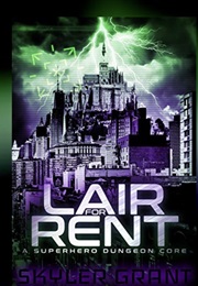 Lair for Rent (Skyler Grant)