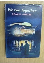 We Two Together (Denise Robins)