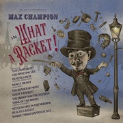 Mr. Joe Jackson Presents Max Champion in 'What a Racket!' (Joe Jackson, 2023)