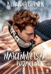 Najcenniejszy Podarunek (Klaudia Bianek)