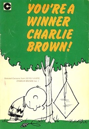 You're a Winner, Charlie Brown (Charles M. Schulz)