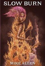 Slow Burn (Mike Allen)
