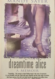 Dreamtime Alice (Mandy Sayer)