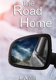 The Road Home (L.A. Witt)