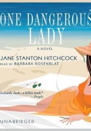 One Dangerous Lady (Jane Stanton Hitchcock)