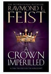 A Crown Imperilled (Raymond E. Feist)