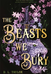 The Beasts We Bury (D. L. Taylor)