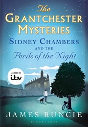 Sidney Chambers and the Perils of the Night (Runcie, James)