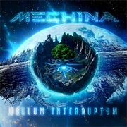 Mechina - Bellum Interruptum