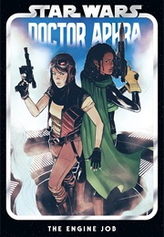 Star Wars: Doctor Aphra, Vol. 2: The Engine Job (Alyssa Wong)