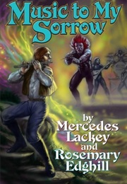 Music to My Sorrow (Mercedes Lackey)