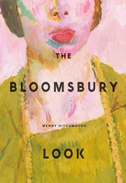The Bloomsbury Look (Wendy Hitchmough)