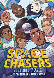Space Chasers (Leland Melvin)