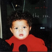 Pine & Fire - The Son.