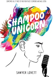 Shampoo Unicorn (Sawyer Lovett)