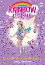 Riley the Skateboarding Fairy (Daisy Meadows)