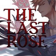 The Last Rose