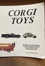 Corgi Toys (A Schiffer Book for Collectors) (Edward Force)