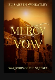 Mercy Vow (Elisabeth Wheatley)