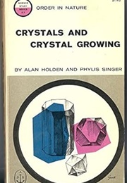 Crystals and Crystal Growing (Singer)