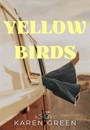 Yellow Birds (Karen Green)