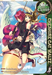 Alice in the Country of Clover: Cheshire Cat Waltz Volume 5 (Quinrose)
