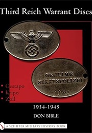 Third Reich Warrant Discs 1934-1945 (Don Bible)