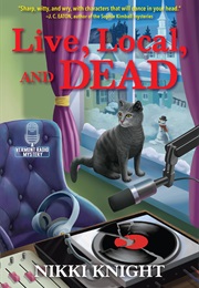 Live, Local, and Dead (Nikki Knight)