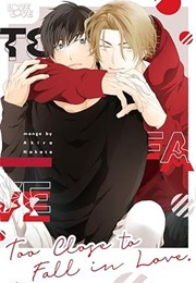 Too Close to Fall in Love (Akira Nakata)