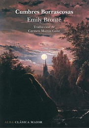 Cumbres Borrascosas (Emily Brontë)