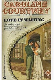 Love in Waiting (Caroline Courtney)
