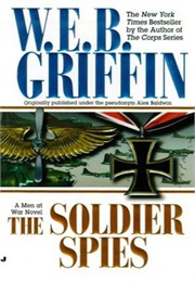 Men at War Book III: The Soldier Spies (W.E.B. Griffin)