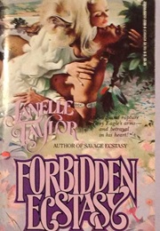 Forbidden Ecstasy (Janelle Taylor)