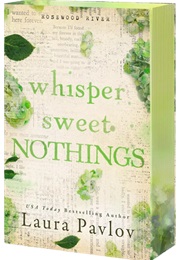 Wisper Sweet Nothings (Laura Pavlov)