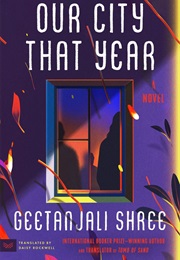 Our City That Year (Geetanjali Shree)