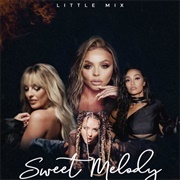 Sweet Melody - Little Mix