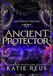 Ancient Protector (Katie Reus)