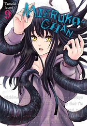 Mieruko-Chan Volume 9 (Tomoki Izumi)