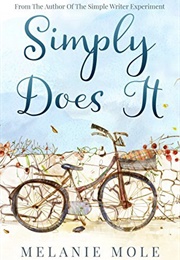 Simply Does It (Melanie Mole)
