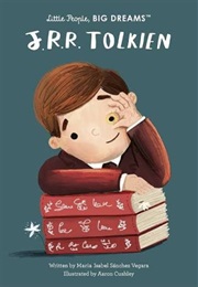 J.R.R. Tolkien - Little People Big Dreams (Isabel Sanchez Vegara)