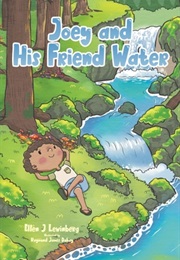 Joey and His Friend Water (Erin J. Lewinberg)
