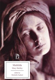 Mathilda (Mary Shelley)
