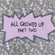 S7.E15: All Growed Up Part 2