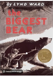 The Biggest Bear (Lynd Ward)