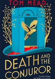 Death and the Conjurer (Tom Mead)