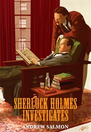Sherlock Holmes Investigates (Andrew Salmon)