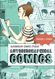 Autobiographical Comics (Andrew J. Kunka)
