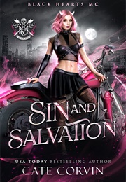 Sin and Salvation: Black Hearts MC (Cate Corvin)