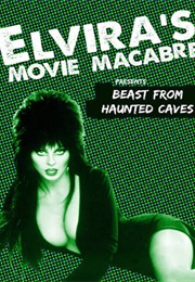 Elvira's Movie Macabre Beast From the Haunted Cave (1959)